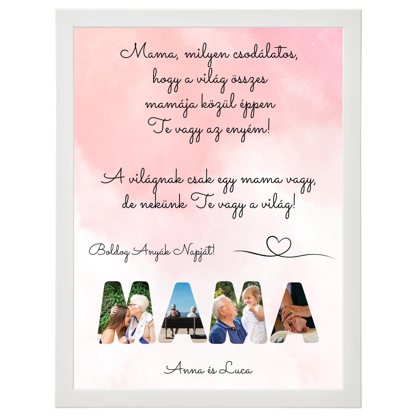 Mama feliratos (szöveges - álló) egyedi fotókollázs