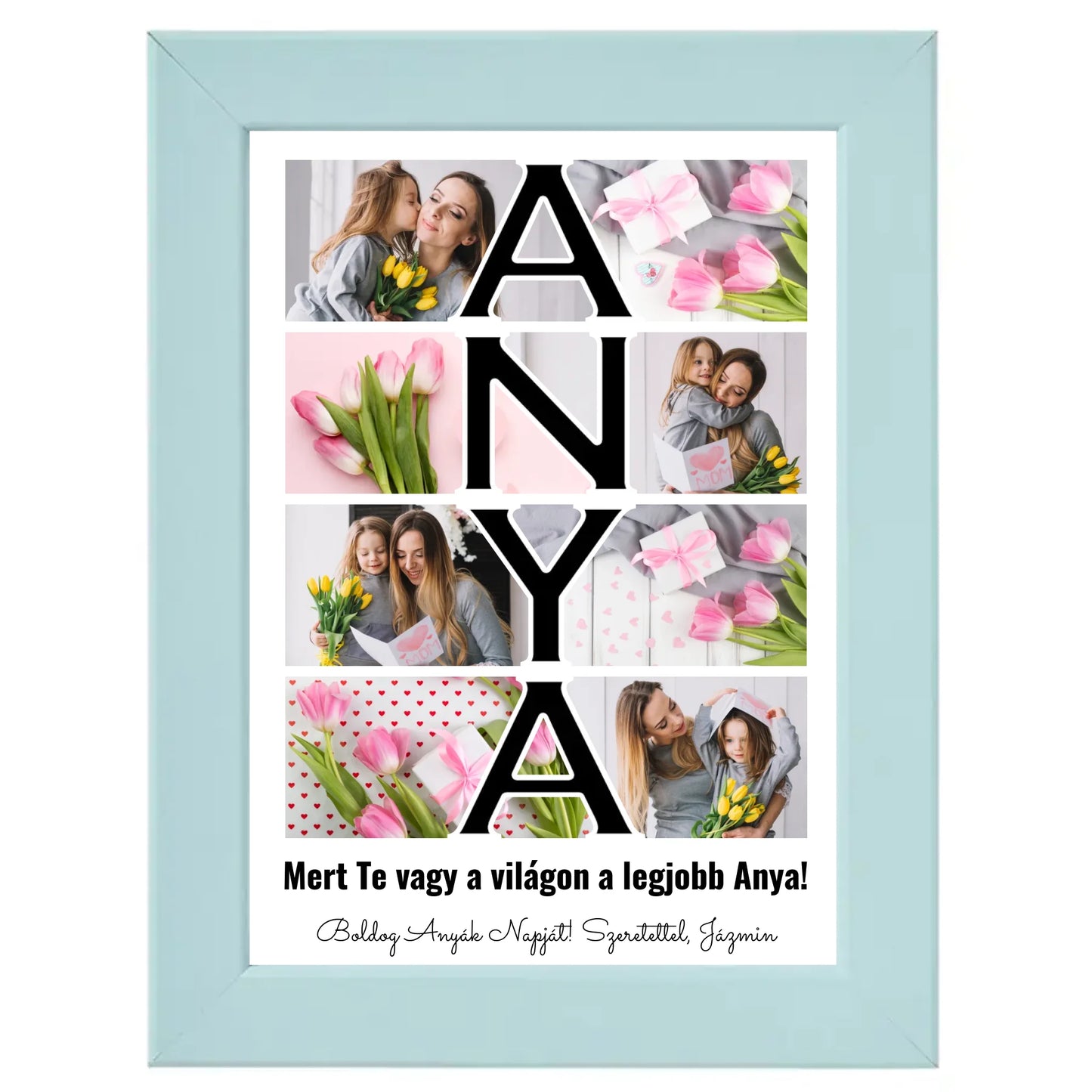 Anya feliratos egyedi fotókollázs #2