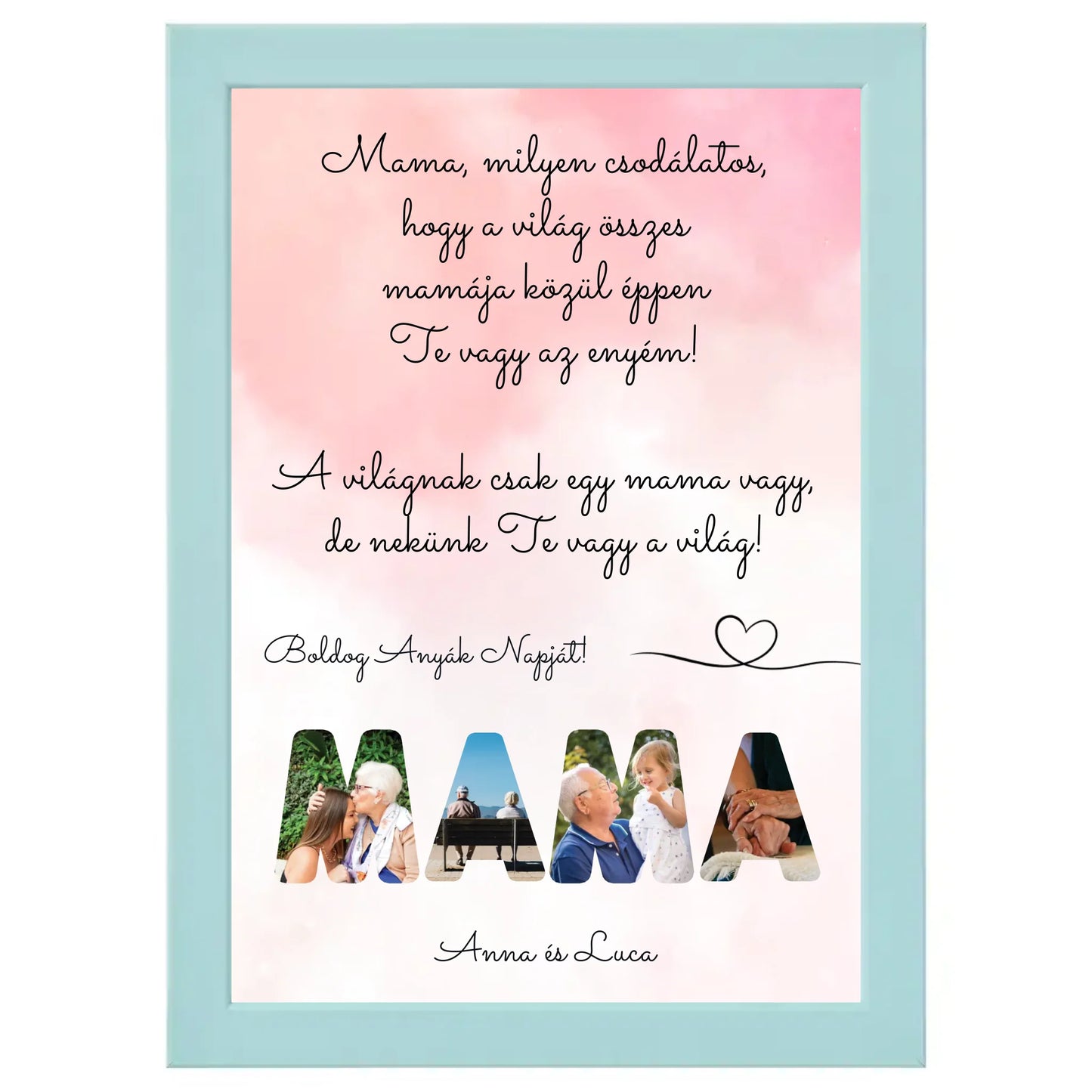 Mama feliratos (szöveges - álló) egyedi fotókollázs