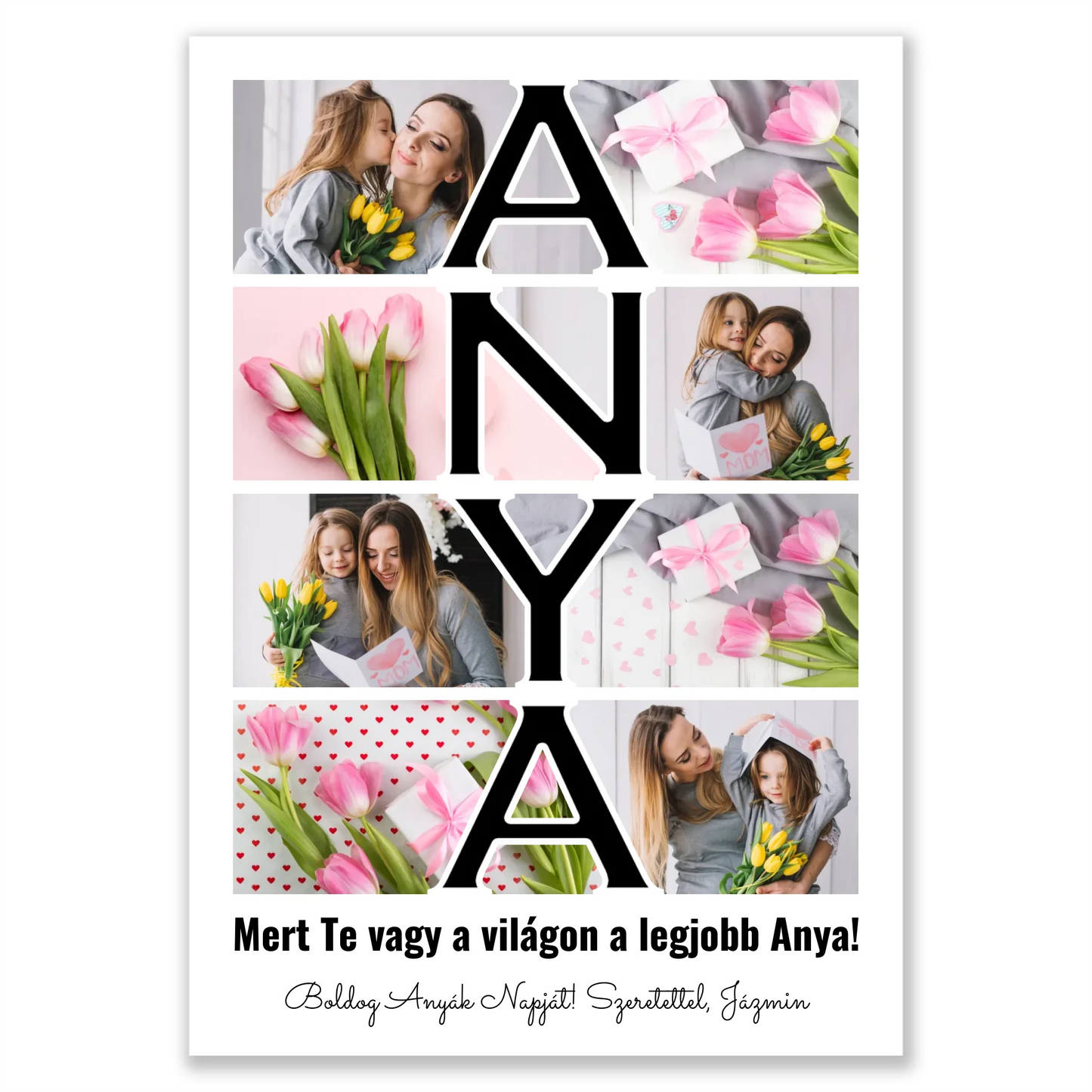 Anya feliratos egyedi fotókollázs #2
