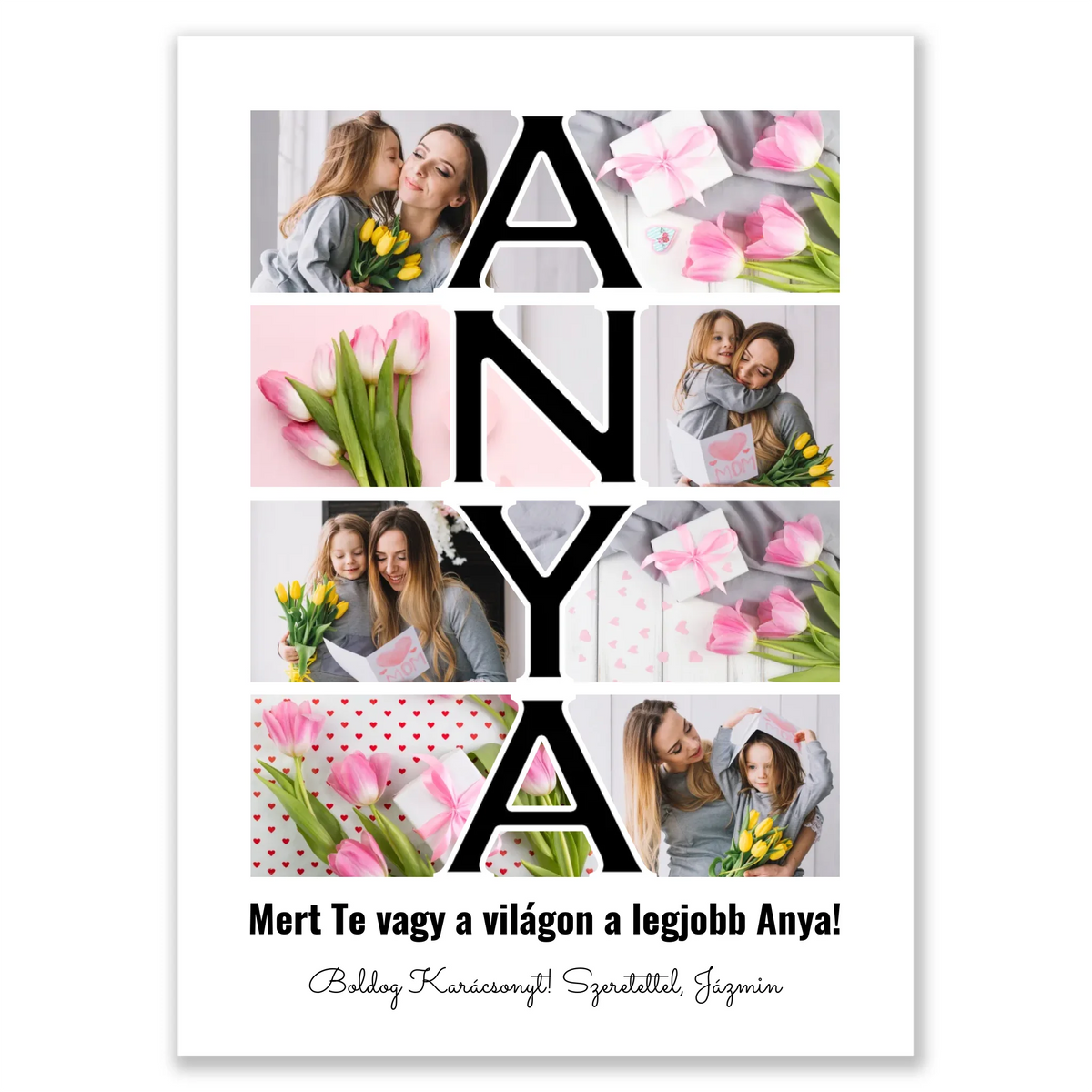Anya feliratos egyedi fotókollázs #2