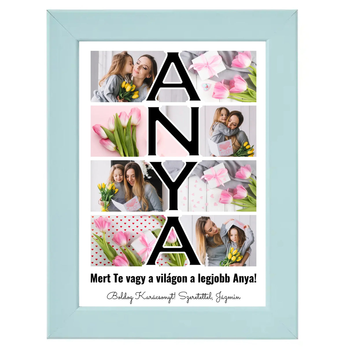 Anya feliratos egyedi fotókollázs #2
